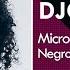 Micro TDH Negro Mate Bachata Sensual Remix DJC