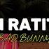 Bad Bunny Un Ratito Un Verano Sin Ti Letra