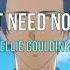 NightcoreENG Don T Need Nobody Ellie Goulding LYRICS AMV