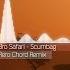 Bro Safari Scumbag Aero Chord Remix
