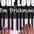 Your Love Jim Brickman Piano Cover