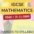 Changes In Syllabus From 2025 For IGCSE Mathematics 0580 9 1 0980 Igcse Mathematics 0580