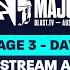 BLAST Tv Austin Major 2025 Stage 3 Day 2 Stream A