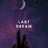 Last Dream