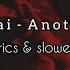 Toby Mai Another One Lyrics Slowed