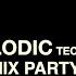 Melodic Techno House Trance 2024 Rave Mix Party Vol 58 Remixes Of Popular Songs By AnfaPinto