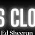 Ed Sheeran Eyes Closed Song