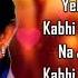 Kabhi Khushi Kabhi Gham LYRICS Lata Mangeshkar RIP