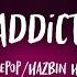 HAZBIN HOTEL ADDICT Lyrics