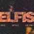 SELFISH Feat 9xne RayKaz Sm Dowp