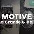 Ariana Grande Doja Cat Motive Sped Up