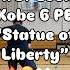 First Look Kobe 6 Protro Statue Of Liberty