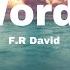 Words F R David Lyrics Video