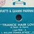 Trance Hair Love Willow Instrumental Attack Ala Bianca Group