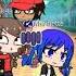 No 15 Years Ago Your Mother Gave Birth To The Wrong Thing Meme Gacha Club Miraculous Ladybug