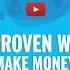 5 Proven Ways To Make Money On YouTube