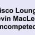 Kevin MacLeod Disco Lounge