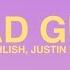 Billie Eilish Justin Bieber Bad Guy Lyrics