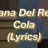 Lana Del Rey Cola Lyrics