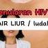 AIR LIUR LUDAH Bisa Nularin HIV