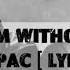 Eminem Without Me Lyrics Ft 2pac