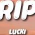 LUCKI RIP Lyrics