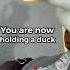 How To Pick Up A Duck Part 5