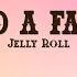 Jelly Roll NEED A FAVOR Lyrics