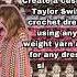 Free Taylor Swift Dress Pattern Taylorswift Crochet