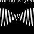 Arctic Monkeys I Wanna Be Yours Sped Up Lyrics