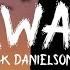 Isak Danielson Always Lyrics