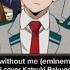 Without Me Eminem Ai Cover Bakugou Katsuki