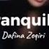 Dafina Zeqiri Tranquilo Lyrics