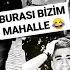 BURASI BİZİM MAHALLE