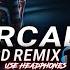Arcade By Duncan Laurence 8D Remix Use Headphones