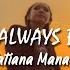 Tatiana Manaois It Will Always Be Yours Lyrics Video