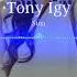 Tony Igy Sun Original Mix