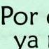 Elvira Ríos Por Qué Ya No Me Quieres