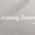 Looking Down My Heart Myk Bee Remix
