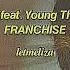 Travis Scott Feat Young Thug M I A FRANCHISE Slowed Reverb