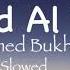 Zayed Al Wafa Ahmed Bukhatir Slowed