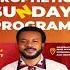 PROPHETIC SUNDAY PROGRAM 25TH MAY 2025