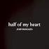 Josh Makazo Half Of My Heart Official Lyric Video