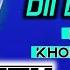 Dil Dil Dila Re Khortha Dj Song 𝐃𝐣 𝐑𝐢𝐭𝐞𝐬𝐡 𝐜𝐡𝐚𝐧𝐝𝐤𝐲𝐚𝐫𝐢