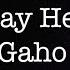 HAN ENG KPOPOLOGY TRANSLATES STAY HERE 있어줘 GAHO 가호 LYRICS 가사