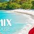 Chill Deep House Music 2025 The Best Of Vocal Deep House Music Mix 2025 Chill Mix 65