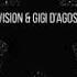 La Vision E Gigi D Agostino Hollywood