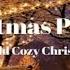 Playlist The Good Old Cozy Christmas Carols Christmas Timeless Hits