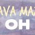 Ava Max My Oh My Lyrics