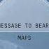 Message To Bears You Are A Memory